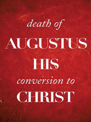 cover image of Death of Augustus His Conversion to Christ